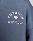 EMPOWER SWEATSHIRT